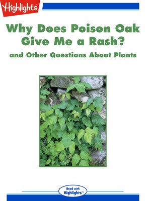 cover image of Why Does Poison Oak Give Me a Rash? and Other Questions About Plants